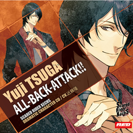 Scared Rider Xechs DRAMATIC CHARACTER CD 『ALL-BACK-ATTACK!!』