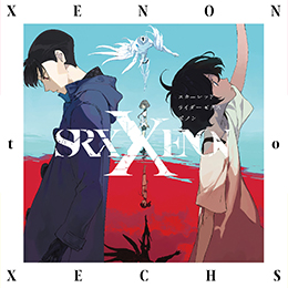 スカーレッドライダーゼクスゼノン ドラマCD 『XENON to XECHS』